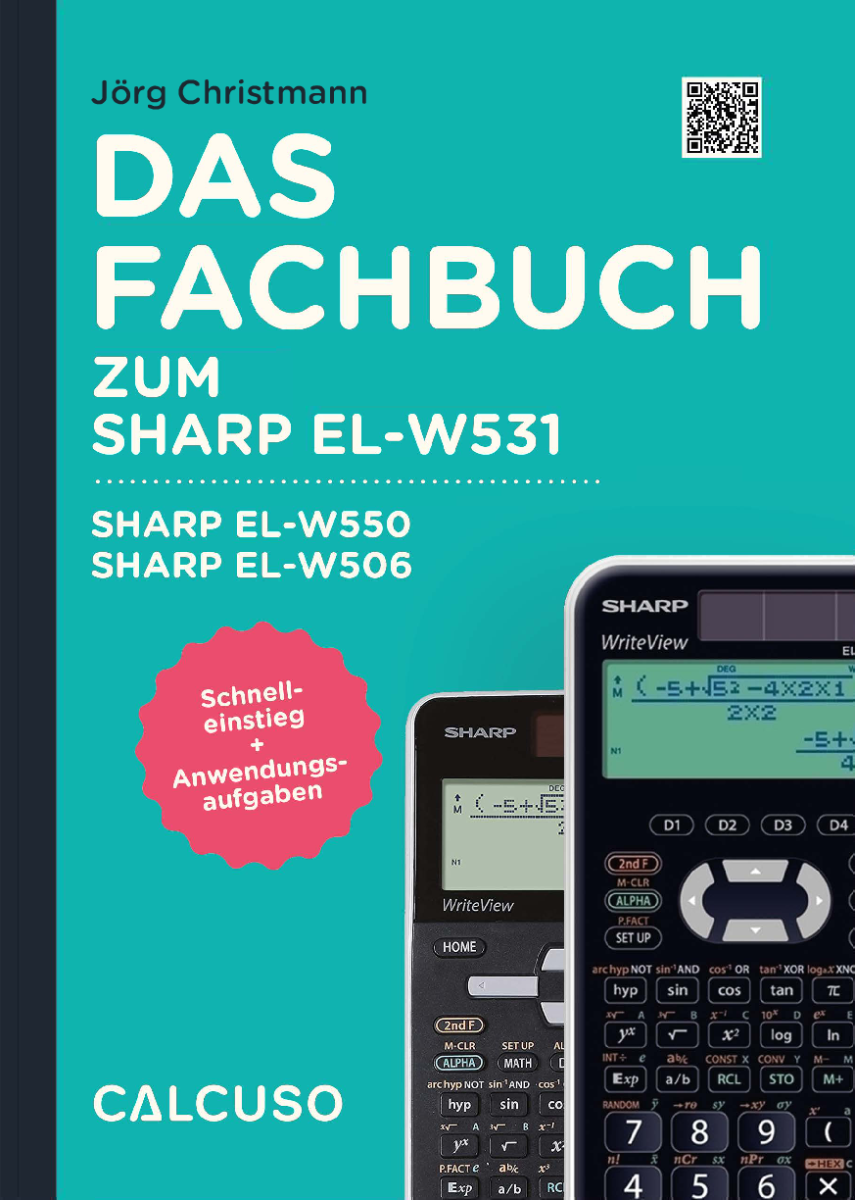 Manuel CALCUSO compatible avec la calculatrice Sharp EL-W506T - 104 pages au format DIN A5