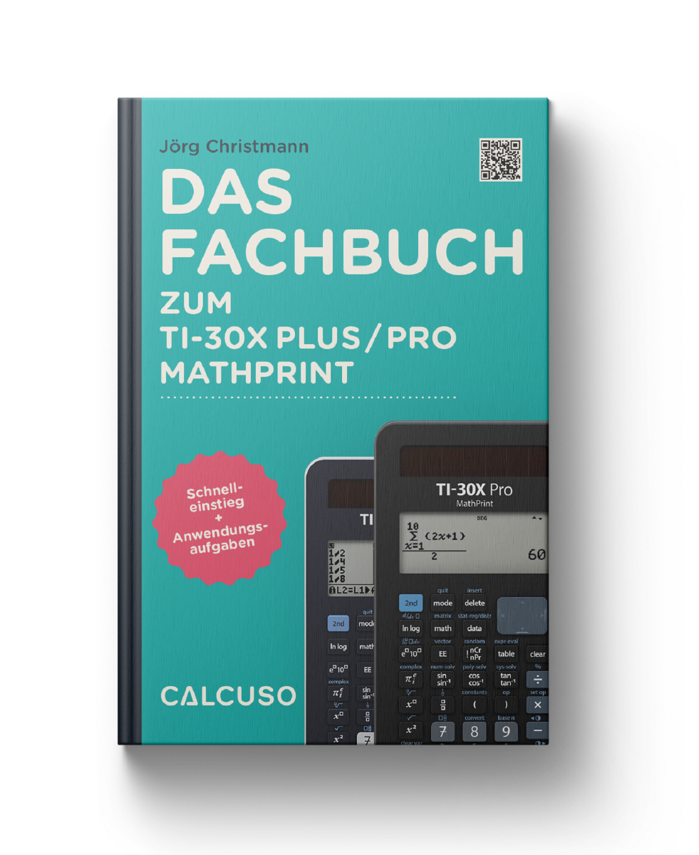 CALCUSO handleiding compatibel met rekenmachine TI-30X Pro MathPrint - 132 pagina’s in DIN A5