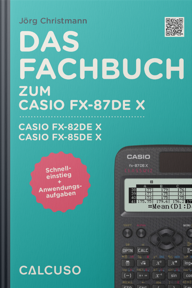 CALCUSO Fachbuch zum Taschenrechner Casio FX-87DE X ClassWiz