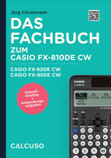 CALCUSO Fachbuch zum Taschenrechner Casio FX-82DE CW ClassWiz