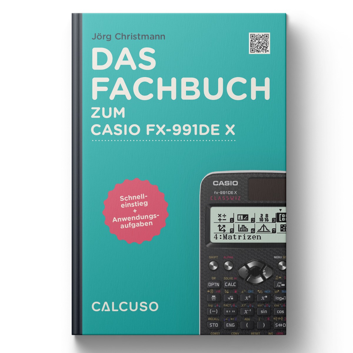 Manuale CALCUSO compatibile con la calcolatrice Casio fx-991DE X ClassWiz - 128 pagine in formato DIN A5